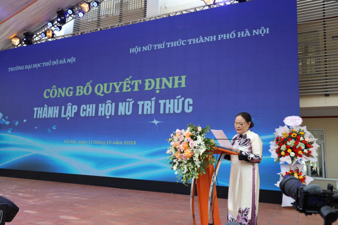 Bà Nguyễn Bích Thuỷ, Tổng Thư ký Hội Nữ trí thức Hà Nội đã công bố Quyết định thành lập chi hội và chỉ định Chi hội trưởng Chi hội Nữ trí thức Trường Đại học Thủ đô Hà Nội.