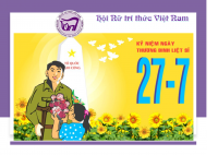 Chào mừng ngày thương binh liệt sỹ 27/7